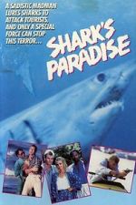 Watch Shark\'s Paradise Vodly