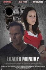 Watch Loaded Monday Vodly