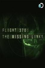 Watch Flight 370: The Missing Links Vodly