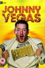 Watch Johnny Vegas Live At The Benidorm Palace Vodly