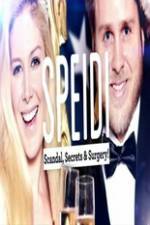 Watch Speidi: Scandal Secrets And Surgery Vodly