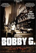 Watch Bobby G. Can\'t Swim Vodly