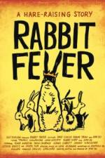 Watch Rabbit Fever Vodly