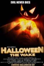 Watch Halloween The Wake Vodly