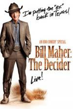 Watch Bill Maher The Decider Vodly