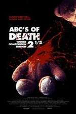 Watch ABCs of Death 2.5 Vodly