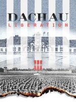 Watch Dachau Liberation Vodly