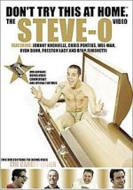 Watch Don't Try This at Home: The Steve-O Video Vodly