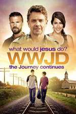 Watch WWJD What Would Jesus Do? The Journey Continues Vodly