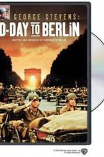 Watch George Stevens D-Day to Berlin Vodly