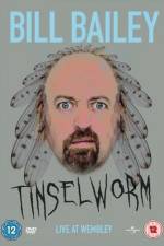 Watch Bill Bailey Tinselworm Vodly