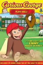 Watch Curious George Plays Ball Vodly