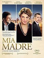 Watch Mia Madre Vodly