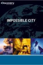 Watch Impossible City Vodly