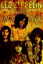 Watch Led Zeppelin: Whole Lotta Rock Vodly
