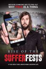 Watch Rise of the Sufferfests Vodly