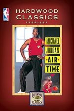 Watch Michael Jordan: Air Time Vodly