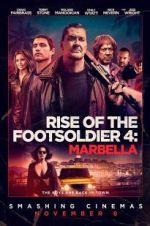 Watch Rise of the Footsoldier: Marbella Vodly