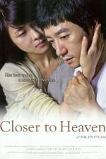 Watch Closer to Heaven Vodly