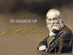 Watch In Search of Walt Whitman, Part One: The Early Years (1819-1860) Vodly