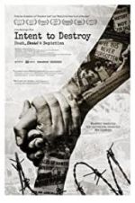 Watch Intent to Destroy: Death, Denial & Depiction Vodly