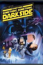 Watch Family Guy Something Something Something Dark Side Vodly