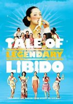 Watch A Tale of Legendary Libido Vodly