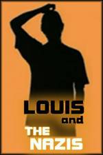 Watch Louis and the Nazis Vodly