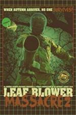 Watch Leaf Blower Massacre 2 Vodly