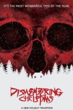 Watch Dismembering Christmas Vodly