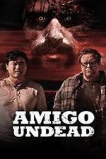 Watch Amigo Undead Vodly