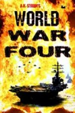 Watch World War Four Vodly