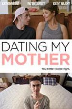 Watch Dating My Mother Vodly