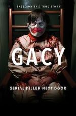 Watch Gacy: Serial Killer Next Door Vodly