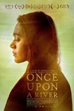 Watch Once Upon a River Vodly