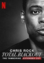 Watch Chris Rock Total Blackout: The Tamborine Extended Cut (TV Special 2021) Vodly