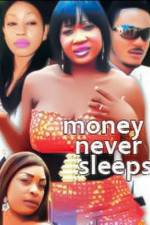 Watch Money Never Sleeps Vodly