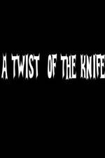 Watch A Twist of the Knife Vodly