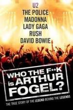 Watch Who the F**K Is Arthur Fogel Vodly