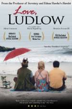 Watch Love, Ludlow Vodly