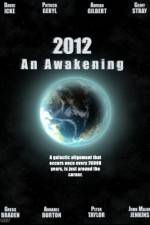 Watch 2012 An Awakening Vodly