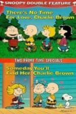 Watch Theres No Time for Love Charlie Brown Vodly