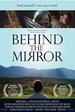 Watch Behind the Mirror Vodly