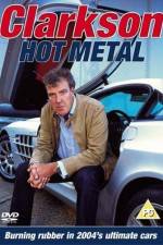 Watch Clarkson Hot Metal Vodly