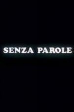 Watch Senza parole Vodly