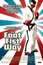 Watch The Foot Fist Way Vodly