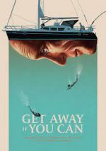 Watch Get Away If You Can Vodly