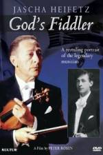 Watch God's Fiddler: Jascha Heifetz Vodly