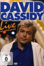 Watch David Cassidy: Live - Hammersmith Apollo Vodly