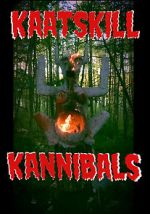 Watch Kaatskill Kannibals Vodly